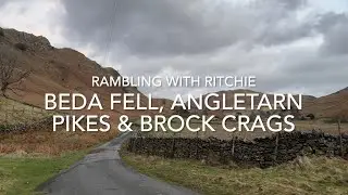 Rambling With Ritchie: Beda Fell, Angletarn Pikes & Brock Crags