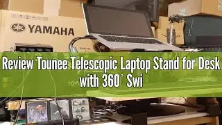 Review Tounee Telescopic Laptop Stand for Desk with 360&deg; Swivel Base, Sit to Stand, Height Adjustabl