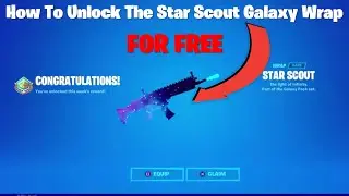 How To Unlock The FREE Star Scout Galaxy Wrap In Fortnite - Galaxy Cup Rewards