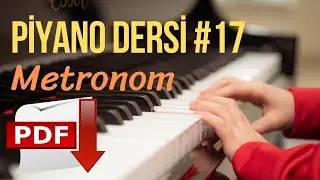Piyano Dersi #17 - Metronom 