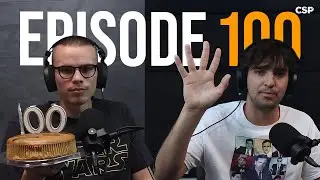 Episode 100 of the Crooked Smile Podcast | CSP #100