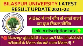 bilaspur university result 2022 || 19 June 2022