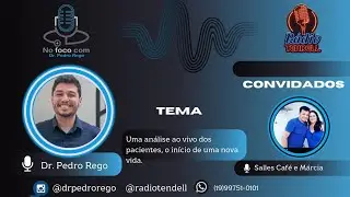 PODCAST - NO FOCO COM O DR. PEDRO R&Ecirc;GO 🤩 - REPRISE