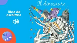 La strega Sibilla - Il dinosauro, storia letta ad alta voce con le avventure di strega Sibilla