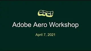 Adobe Aero Workshop