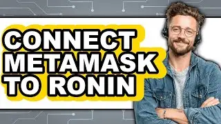 How To Connect MetaMask To Ronin (Updated)