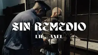 Sin remedio - LIL - AXEL (Audio - lyrics)