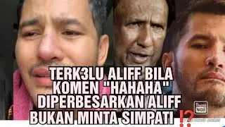 TERK3LU ALIFF SYUKRI BILA KOMEN 