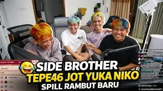 MOMEN SIDE BROTHER TEPE46 JOT YUKA NIKO SPILL RAMBUT BARU, AUTO NGAKAK 🤣