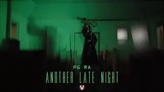 PG Ra - Another Late Night (Prod. x jetsonmade)