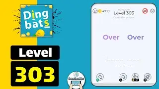 Dingbats Level 303 Over Over Walkthrough
