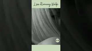 Lisa Runway Walk (BLACKPINK) #shorts #kpopshorts