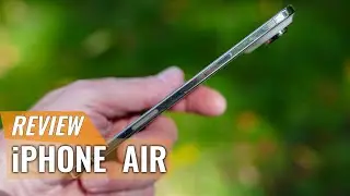 iPhone Air Review: Sexy, Stunning, and Ultra Portable