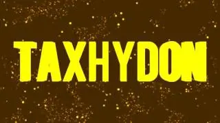 INTRO FOR TAXHYDON (#2) BY:TristanPG3D
