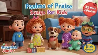 32 Minutes of Bible Psalms Songs for Kids 🎶 | Bible Verse Songs for Kids