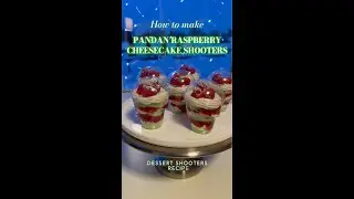 Pandan & Raspberry Cream Cheese Dessert Cups Recipe Tutorial