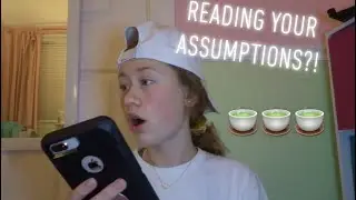 reading your assumptions about me?!🍵
