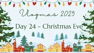 24-й день Vlogmas — канун Рождества 🎄 и результаты приготовления рождественских пирожков!!