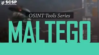 OSINT TOOL SERIES - Maltego