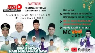 MASJID JAMI NURUSSALAM - PERINGATAN ISRA' MI'RAJ NABI MUHAMMAD SAW 1447 H