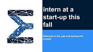 Yale Entrepreneurial Society Virtual Bulldogs Days Video