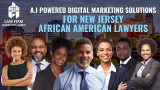 Digital Marketing For New Jersey African American Lawyers