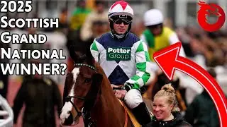 The Welsh-Trained Horse That Could WIN The 2025 Scottish Grand National! | DragonSports