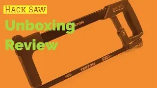 Amazon Hacksaw ► High Tension Hacksaw Unboxing ◄ Tekton Tools Review Home Improvement