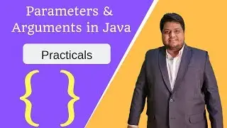 Parameters and Arguments in Java (Practical) | JavaGyan Series Lecture 4.1 | Asterix Solution