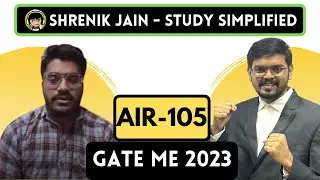 GATE 2023 Ranker - AIR 105 ME & AIR 104 XE | Akash Pandey Interview