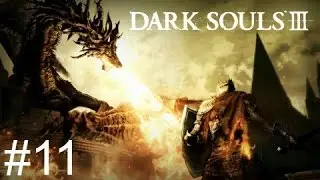 Dark Souls 3 (BLIND): 1000 Ways to Die: Ep.11