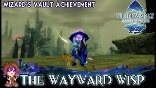 GW2 The Wayward Wisp infusion achievement