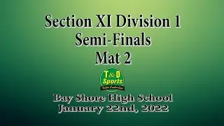 1-22-22 Section XI Division 1 Wrestling Semi-Finals Mat 2