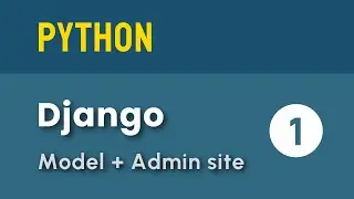 Python 初級：Django 入門 1 - Model + Admin site|web  framework|教學|廣東話|60fps