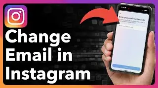 How To Change Email In Instagram