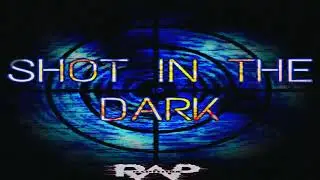 Shot In The Dark - Hard Hip Hop Club Type Instrumental (Raptitude Beats)