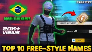 TOP 10 FREE STYLE NAMES FOR FREE FIRE | BRAZILIAN NAMES FREE FIRE | FREE FIRE NEW NAMES