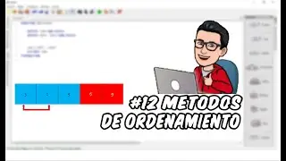 #12 Métodos de Ordenamiento parte 1 Burbuja | Curso de Pseudocódigo desde Cero.
