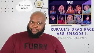 RUPAUL'S DRAG RACE: ALL STARS SEASON 5, EP 1 RECAP - Werq the World Variety Extravaganza.
