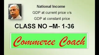 GDP at current price v/s   GDP at constant price