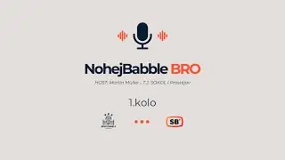 NohejBabble BRO | 1.kolo | HOST: Martin Müller - T.J. SOKOL I Prostějov