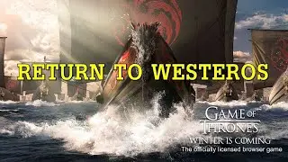 GOTWIC I➡️ Who Wants Return to Westeros ⬅️