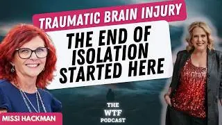 Ep 14: The Funk of Isolation After Traumatic Brain Injury | Missi Hackman&rsquo;s Recovery Story