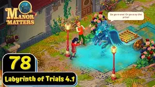 Manor Matters - Day 78.1 - Labyrinth of Trials Day 4.1 - Gameplay Story
