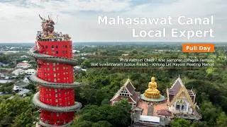 Thailand | Private Full Day Mahasawat Canal Local Expert