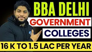 BBA government Colleges in Delhi🔥fees from 13k to 1 Lac Low fee structure BBA Colleges🔥