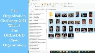 Fall Organization Challenge 2021| Week 3 The DREADED Photo Organization