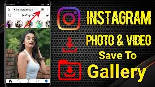 How to Download Instagram Photo On Mobile Phone 2021|  Instagram Video | Astech Tutorial