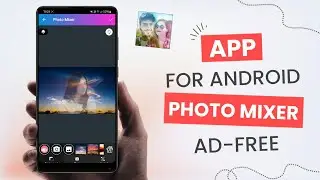 Best Free Photo Mixer App for Android