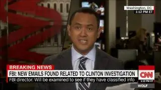 cnn reports fbi opens up investigation into new HRC emails
